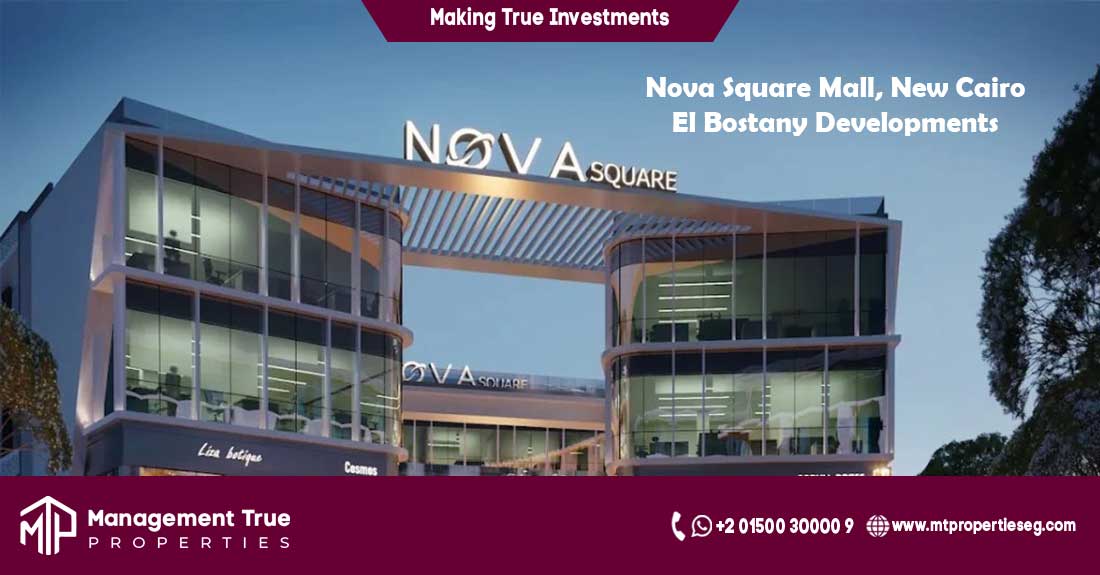 Nova Square Mall, New Cairo, El Bostany Developments